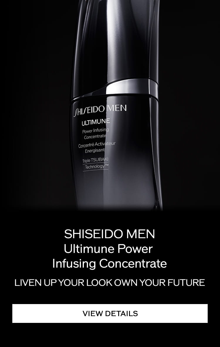 SHISEIDO MEN Ultimune Power Infusing Concentrate LIVEN UP YOUR LOOK OWN YOUR FUTURE ONTDEK